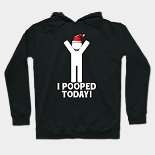 I Pooped Today Christmas Hoodie